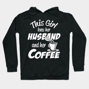 I love my husband and coffee Hoodie